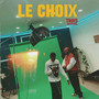 LE CHOIX