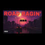 Road Ragin' (Explicit)