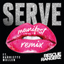 Serve (Manifest Remix)