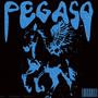 PEGASO (feat. Francyexe, KASH80016 & Speedy) [Explicit]