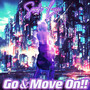 Go & Move On!! (Explicit)