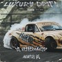 Luxury Drift (Explicit)