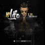 My Life - EP (Explicit)