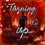 Turning up (EP) [Explicit]