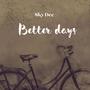 Better Days