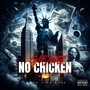 No Chicken (Explicit)