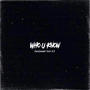 Who U Know (feat. S3) [Explicit]