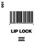 Lip Lock (Explicit)