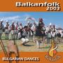 Balkanfolk 2003 - Bulgarian folk dances