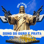 Dono do Ouro e Prata