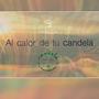 Al calor de tu candela