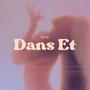Dans Et