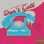 Don't Call (Explicit)