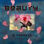 Beauty & Thunder from the East (Explicit)