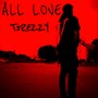 ALL LOVE (Explicit)