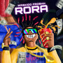 Rora (Explicit)