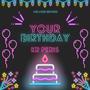 Your Birthday (Explicit)