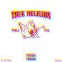 Tru Religion (feat. FU Stan) [Explicit]