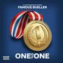 One Of One (feat. Famou$ Bueller) [Explicit]