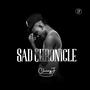 Sad Chronicle (Explicit)