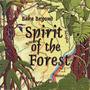 spirit of the forest