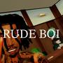 RUDE BOI (Explicit)