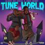 TUNE WORLD (Explicit)