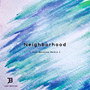 Neighborhood (Just Because Remix)