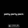 Petty Party Pack (Explicit)