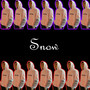 Snow (Explicit)