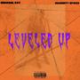 Leveled Up (feat. GerReal Key) [Explicit]