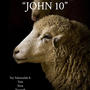John 10 (feat. Yom, FilmedFromZion & Tazarath)