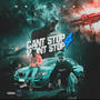 Cant Stop Wont Stop 4 (Explicit)