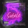 Súbele (Explicit)