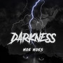 Darkness (Explicit)