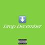 Drop December 2024 (Explicit)