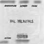 The Trenches (feat. Bandeduplujay, lul maso & 31lutaz) [Explicit]