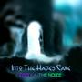 Into The Hades Cave