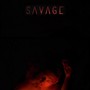 Savage (Explicit)