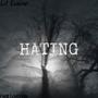 Hating (Explicit)