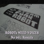 RobotsneedvoicesNo001.Rescals