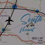 South of da Mount (Explicit)