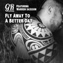 Fly Away to a Better Day (feat. Warren Jackson)