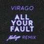 All Your Fault (Naliya Remix)