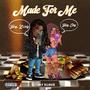 Made For Me (Explicit)