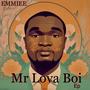 MR LOVA BOI EP (Explicit)