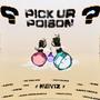 pick ur p0ison (Explicit)