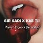 Way it Goes Freestyle (feat. KAE Tii) [Explicit]