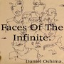 Faces Of The Infinite (Explicit)