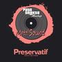 Preservatif (Trailor Load Riddim Refix) [Explicit]